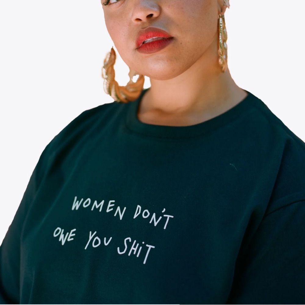 “Women Don’t Owe You Sh*t” Black Graphic Tee by CHNGE